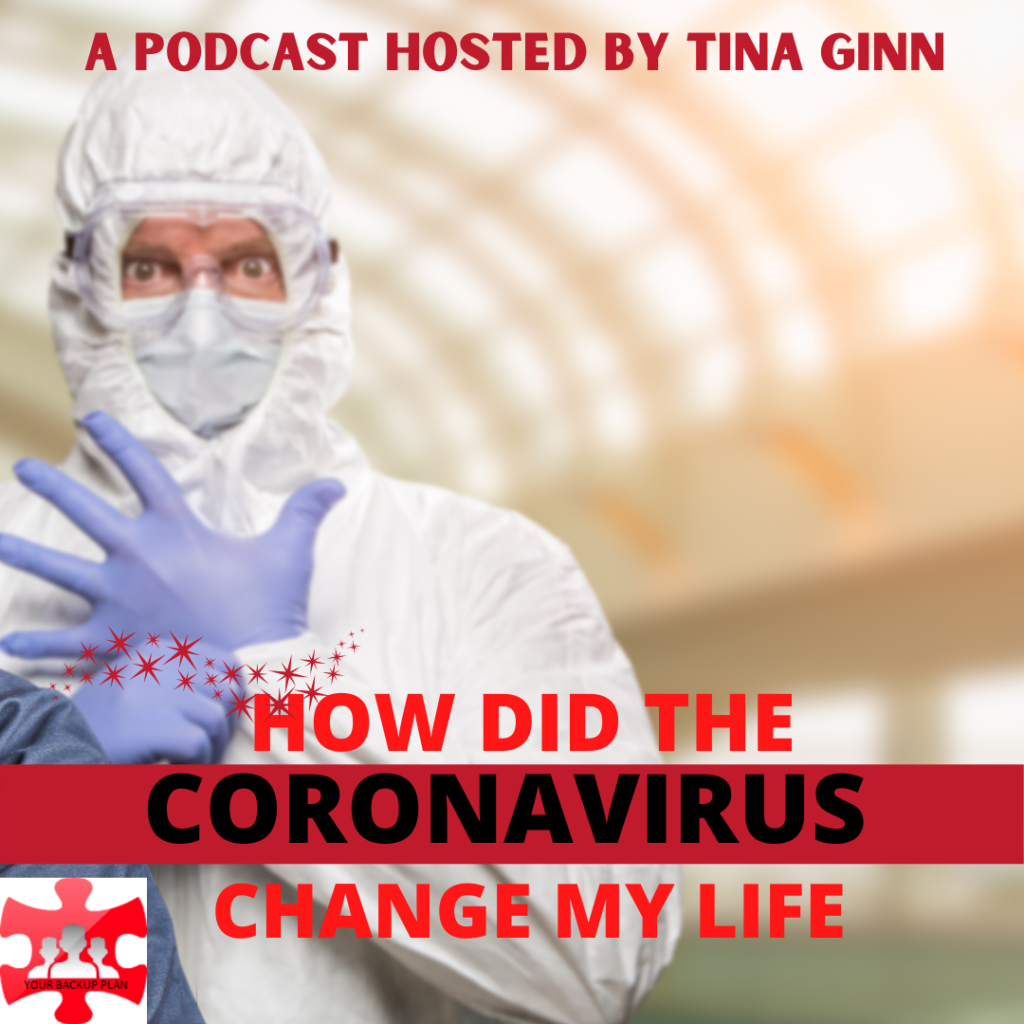 How did the Coronavirus change my Life?